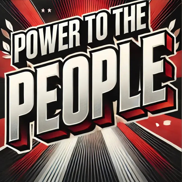 Power to the people 2 for 1 special - ARCHERWAREHOUSE